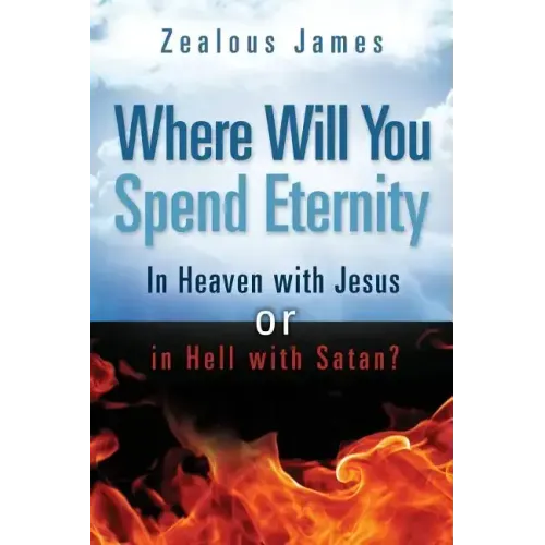 "Where Will You Spend Eternity"