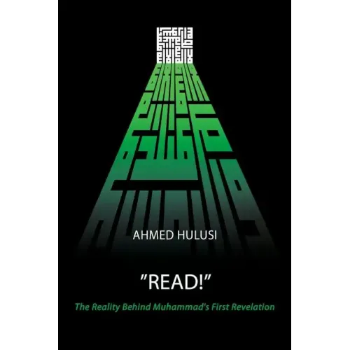 "READ!" (The Reality Behind Muhammad's First Revelation)