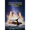 Some Outstanding Characters of the Bible