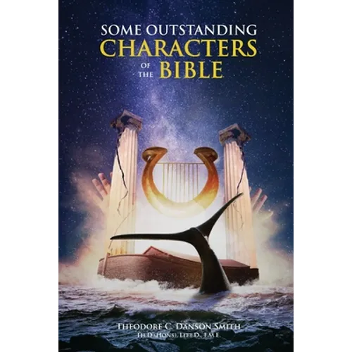 Some Outstanding Characters of the Bible