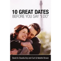 10 Great Dates Before You Say 'i Do'